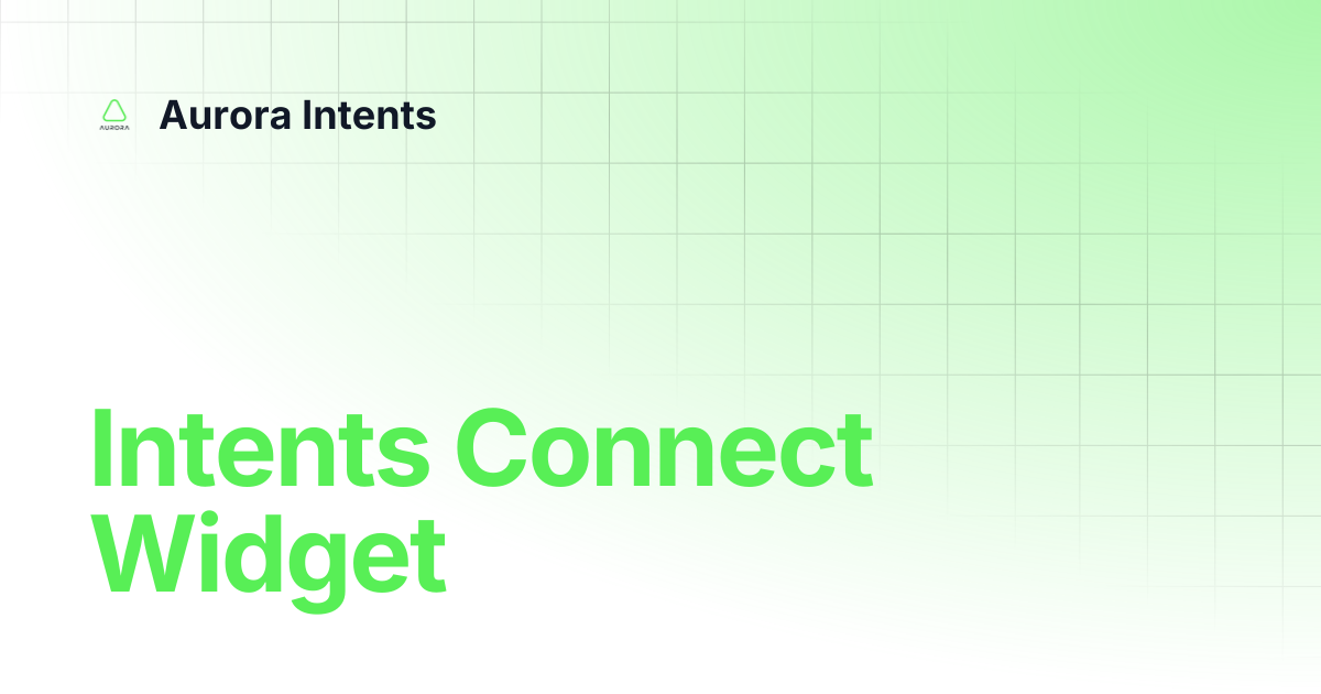 Intents Connect Widget | Aurora Intents